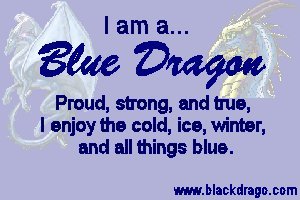 Proud, strong, and true, blue dragons enjoy cold, ice, winter, and all things blue
