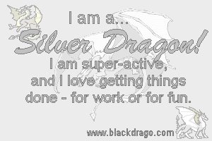 Silver dragons are known for getting things done, both for work and for play