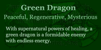 Green Dragon - Peaceful, Regenerative, Mysterious