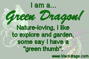 Green dragons love nature and often have a green thumb when it comes to plants